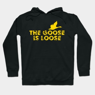 The Goose Is Loose Yellow Hoodie